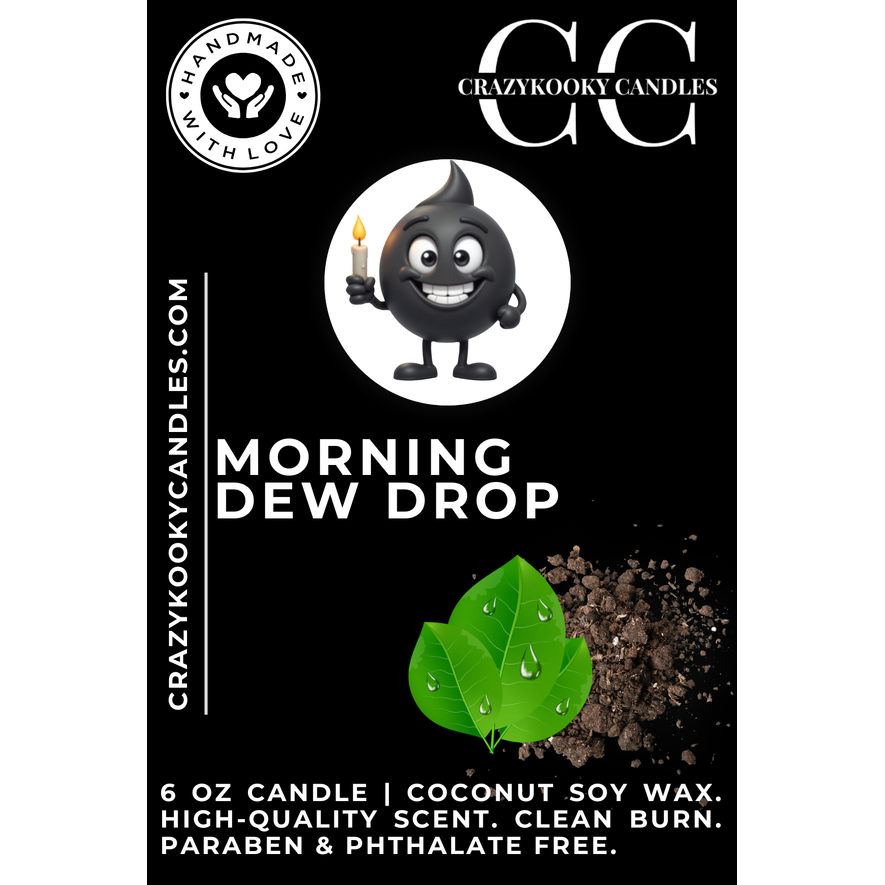 MORNING DEW DROP - Funny Candle, Scented Coconut Soy Candle, 6oz